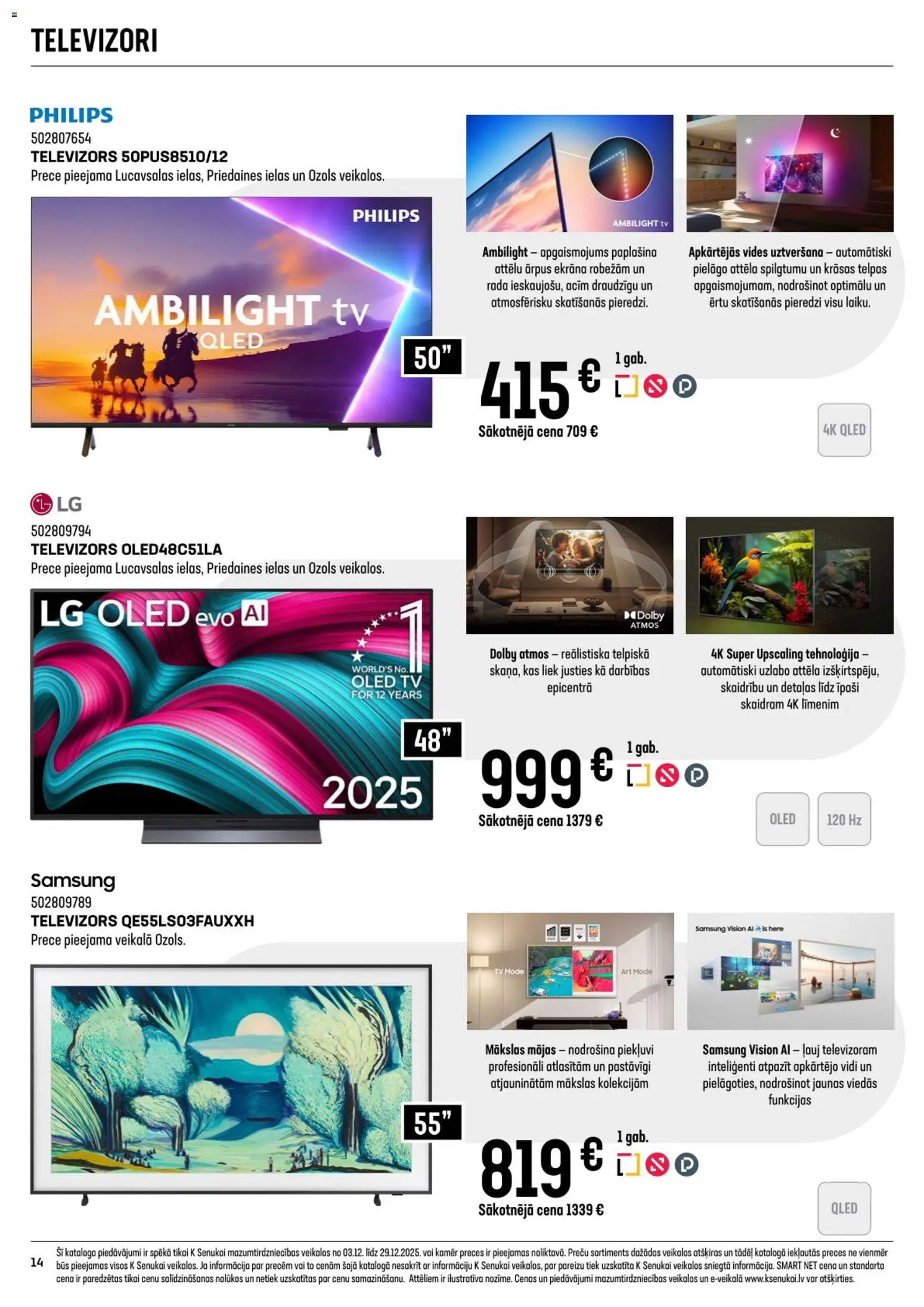 Skatīt K-Senukai akciju bukletu, derīgs no 2025.12.03