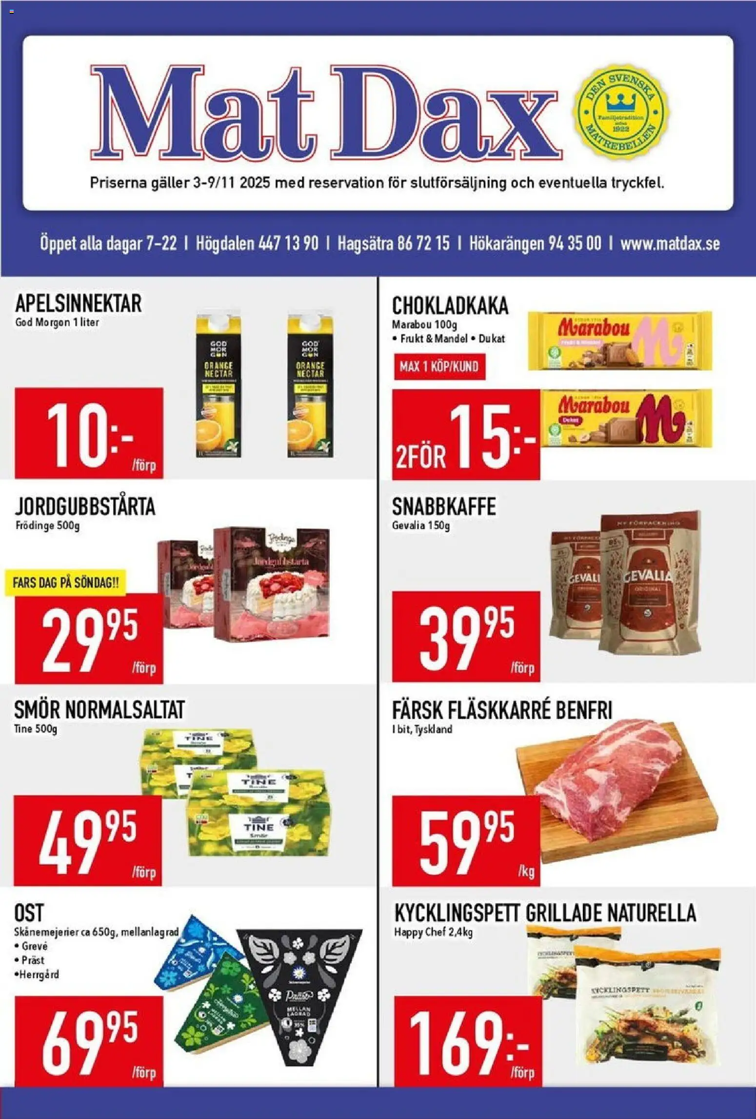 Förhandsgranska reklamblad Aktuella reklamblad Matdax från butik Matdax gäller från 03/11/2025
