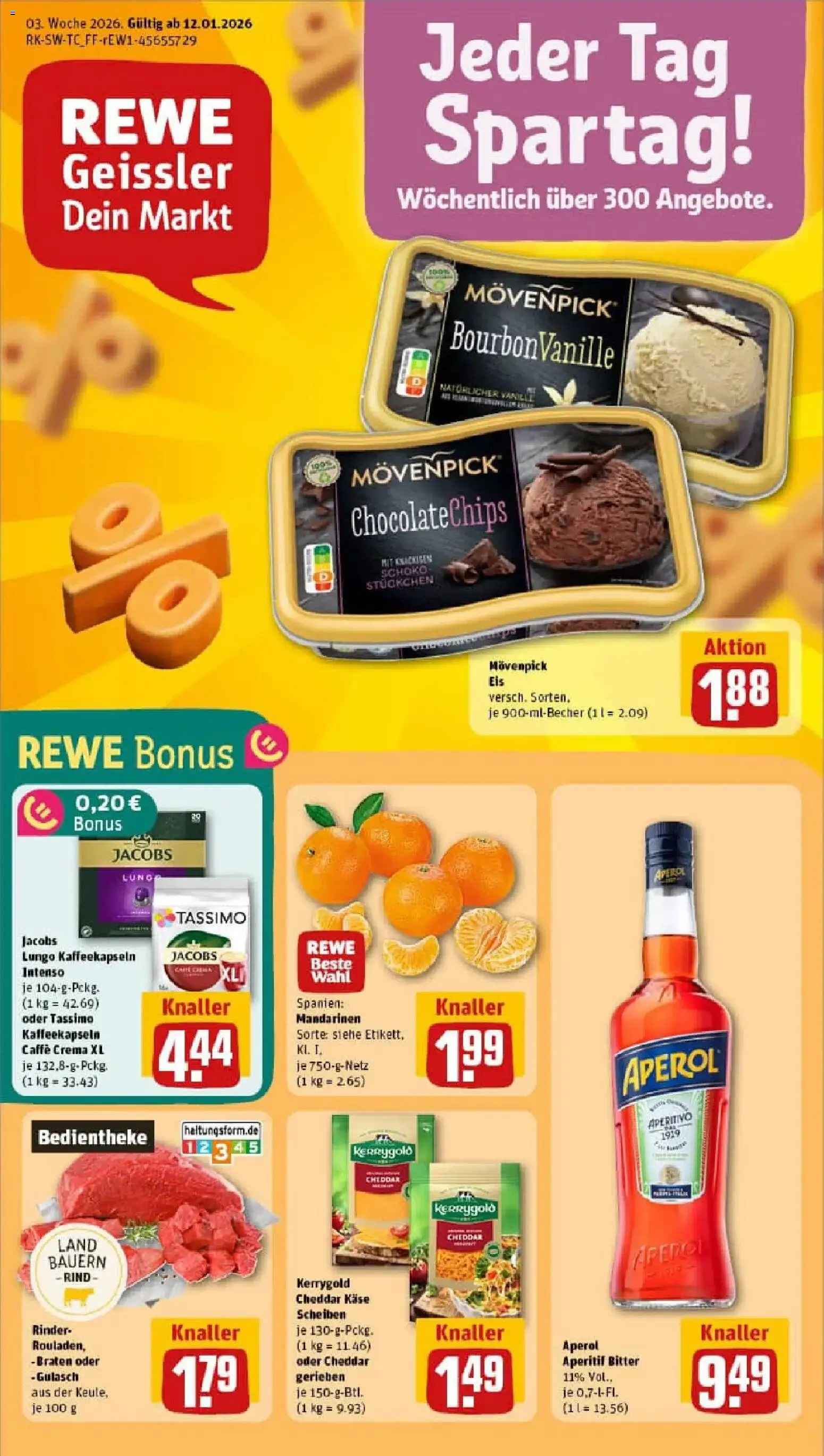 Vorschau von dem Prospekt des Geschäftes Rewe, gültig ab dem 11.01.2026 - Eis, Käse, Aperol, Gulasch, Tassimo, Vanille, Mandarinen, Movenpick eis