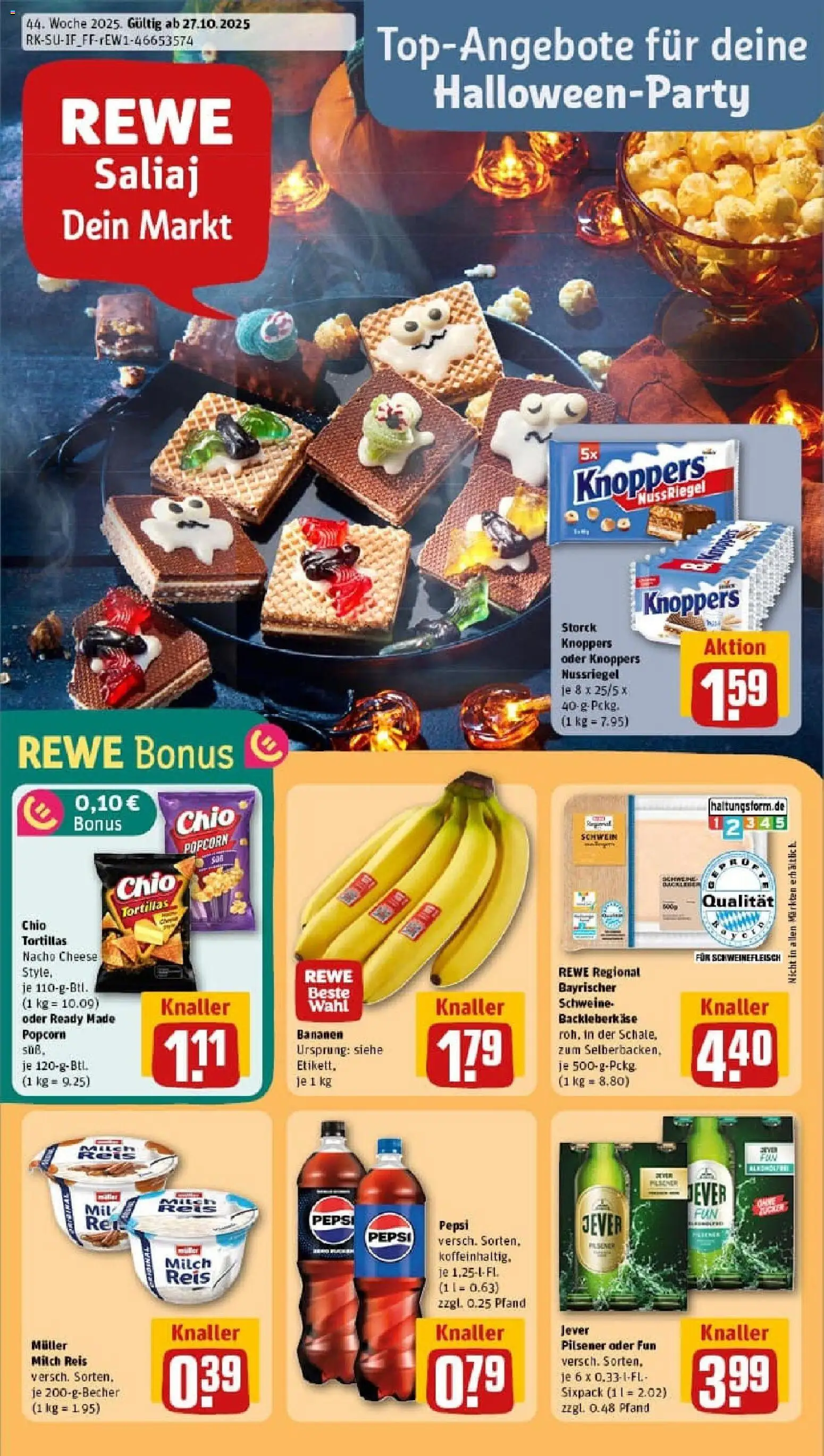 Vorschau von dem Prospekt des Geschäftes Rewe, gültig ab dem 26.10.2025 - Chips, Bananen, Jever, Reis, Popcorn, Pudding, Pepsi, Chio tortillas