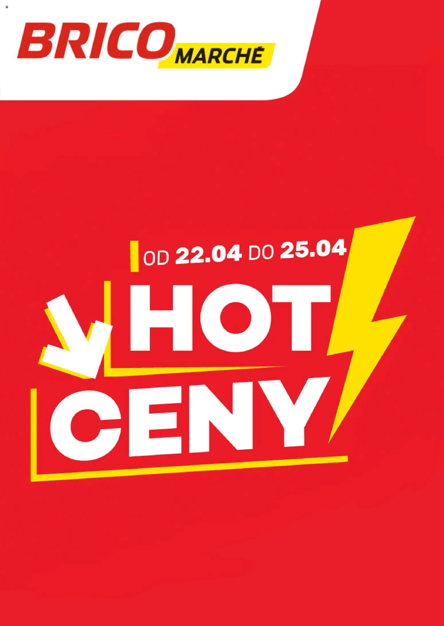 Pogląd gazetki "Brico Marché gazetka - Hot ceny" ze sklepu Brico Marché ważnej od 22.04.2026