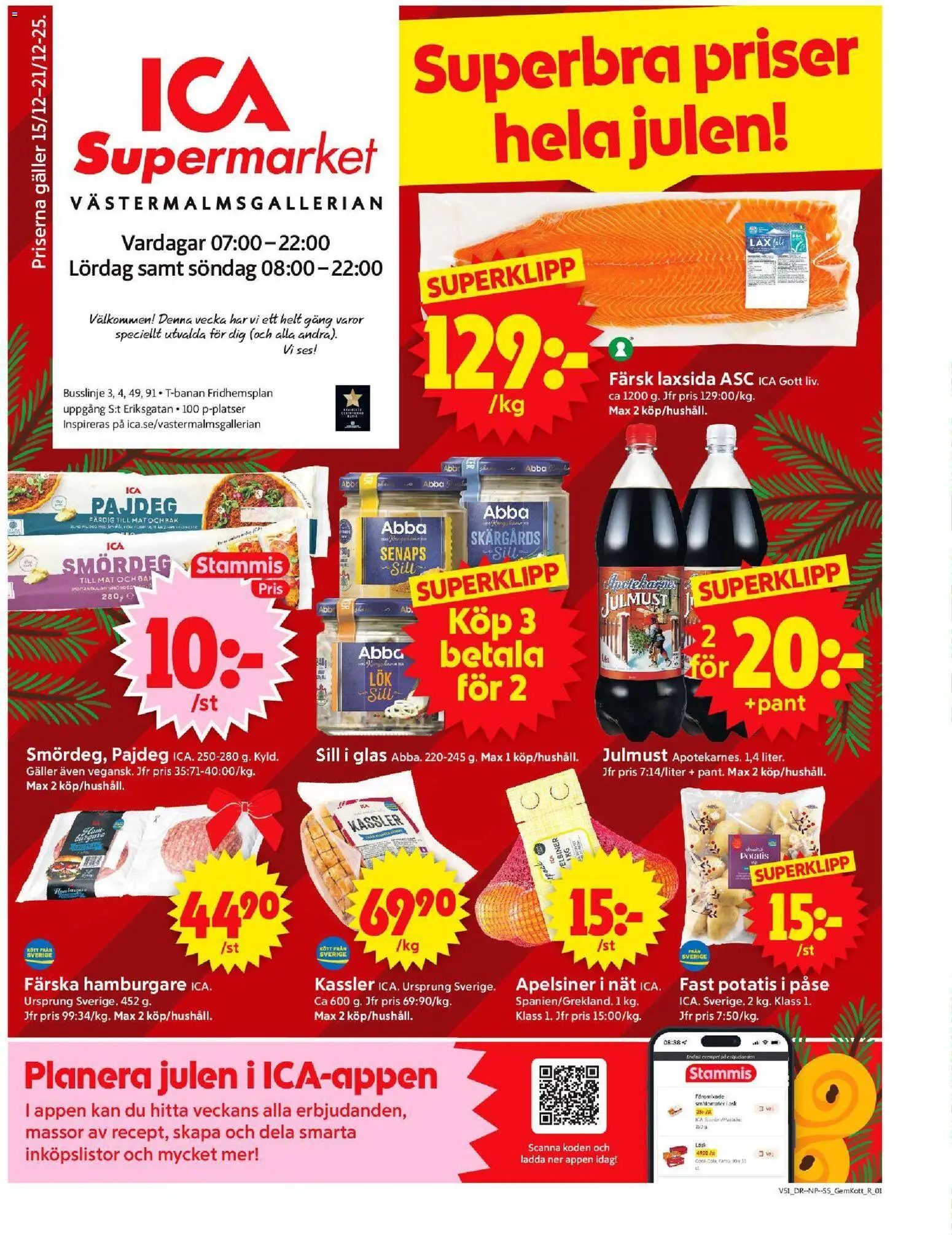Förhandsgranska reklamblad Stockholm från butik ICA Supermarket gäller från 15/12/2025 - Glas, Lax, Potatis, Kassler, Sill, Galler, Fanta, Apelsiner