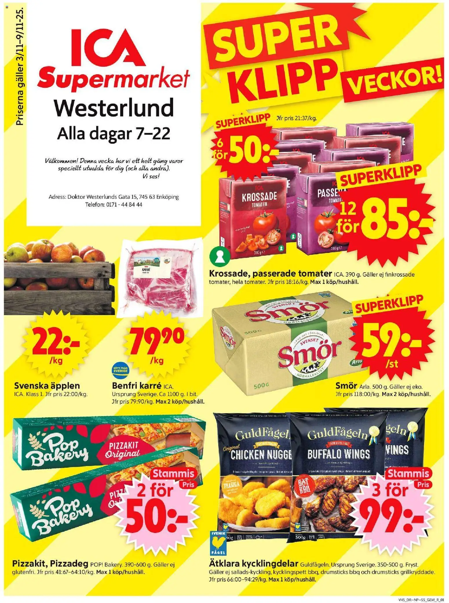 Förhandsgranska reklamblad Enköping från butik ICA Supermarket gäller från 03/11/2025 - Äpplen, Telefon, Pizzadeg, Smör, Gem, Tomater, Pizzakit, Kycklingdelar