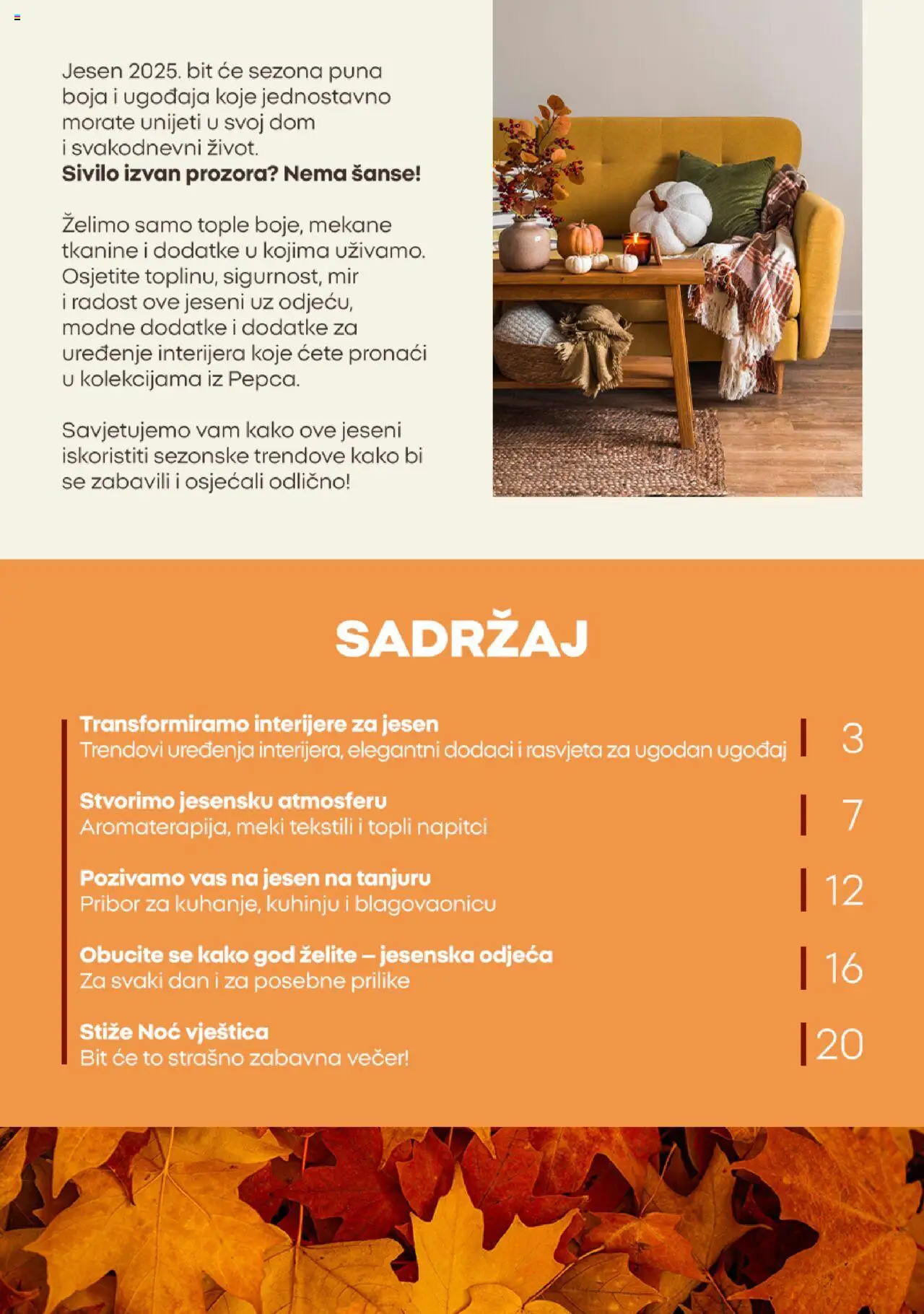 Pregled letka Katalog trgovine Pepco vrijedi od 2025.10.01