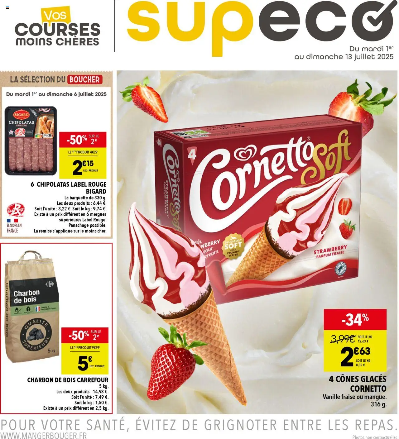 Catalogue de la boutique Supeco valable du 01/07/2025 - Page numéro 1 - Parfum, Fraise, Glaces, Vanille, Merguez, Chipolatas, Charbon De Bois, Cônes