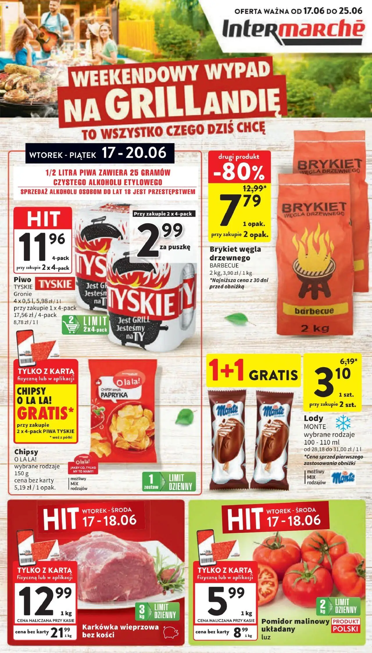 Intermarche Gazetka od 17.06.2025 - Nowa Gazetka - Numer strony 1 - Grill, Chipsy, Pomidor, Karkówka, Karta, Tyskie, Karkówka wieprzowa, Lody monte
