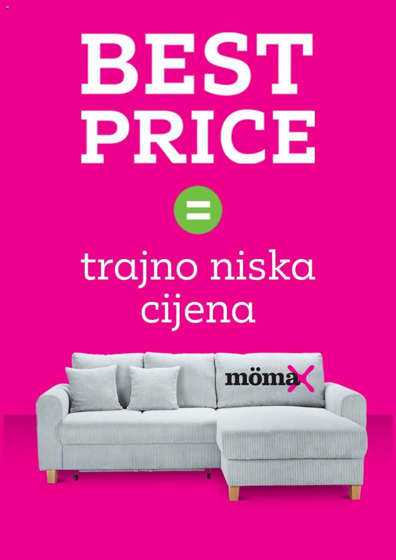 Mömax aktualni Katalog vrijedi od 28.07.2025 - tjedna akcija broj stranice 1