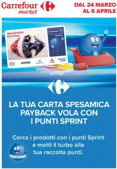 Anteprima dell'opuscolo Carrefour volantino Market - Punti Sprint Payback dal negozio Carrefour valido da 24/03/2026