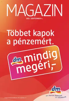 DM Drogerie Markt - Akciós újság DM Drogerie Markt megtekintése, amely érvényes 2025.09.14.-től
