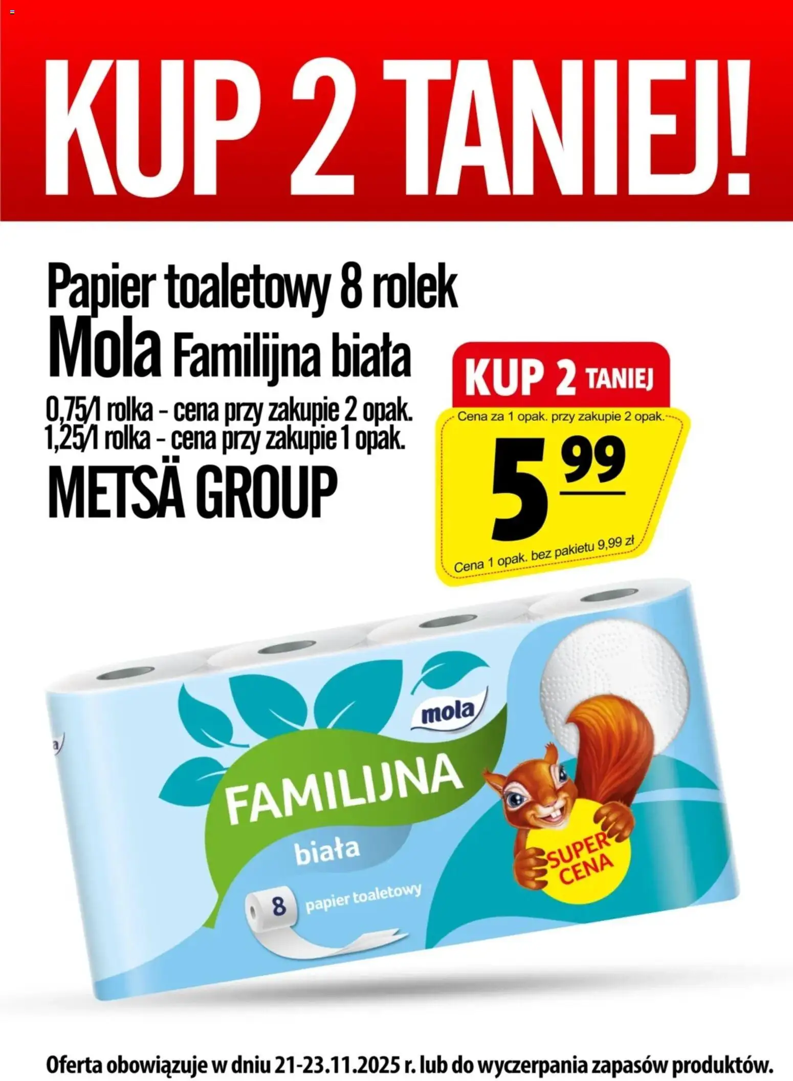 Pogląd gazetki "Promocja - Papier Toaletowy Mola Familijna Biała" ze sklepu Prim Market ważnej od 21.11.2025