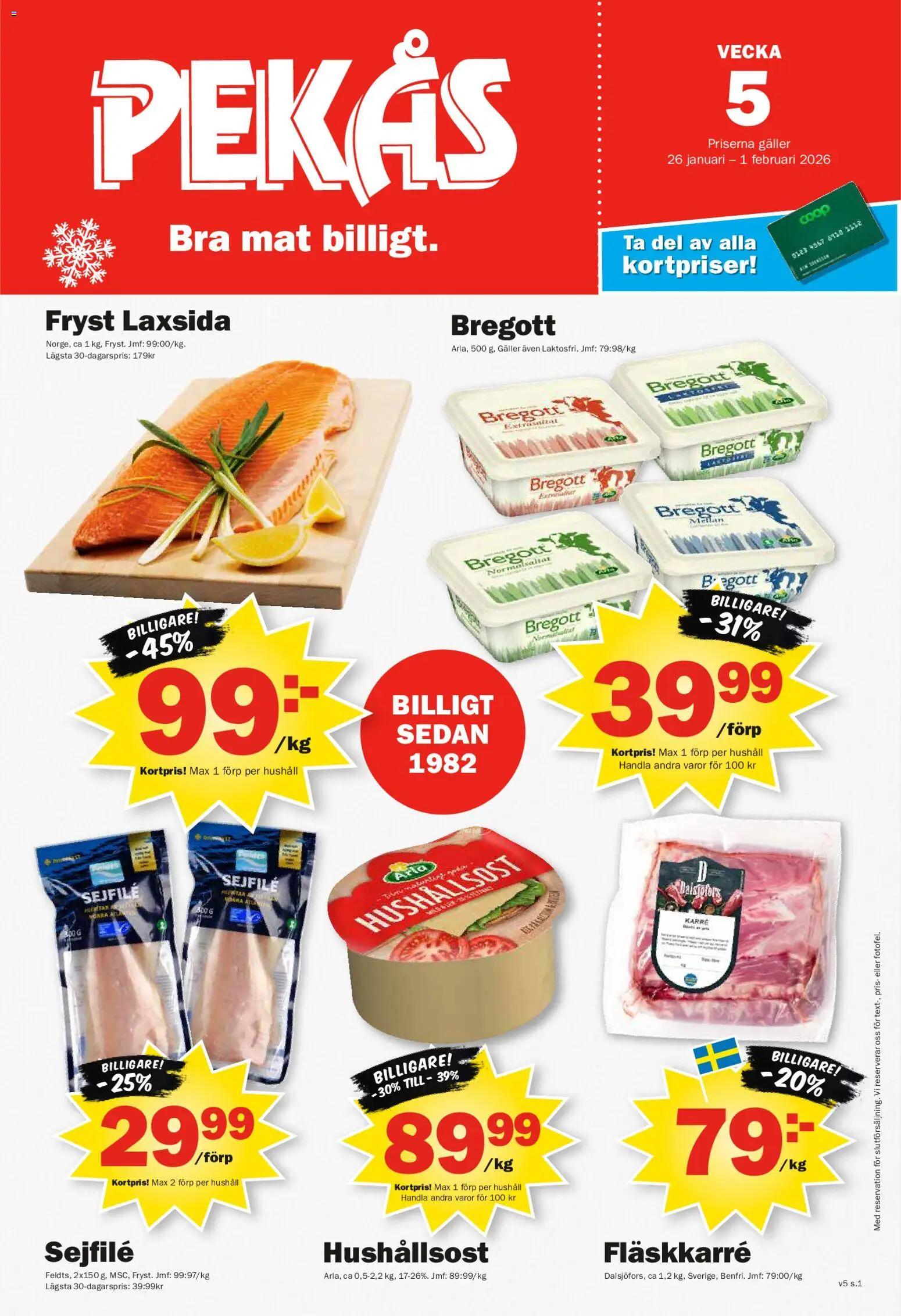 Förhandsgranska reklamblad Aktuella reklamblad Pekås från butik Pekås gäller från 26/01/2026