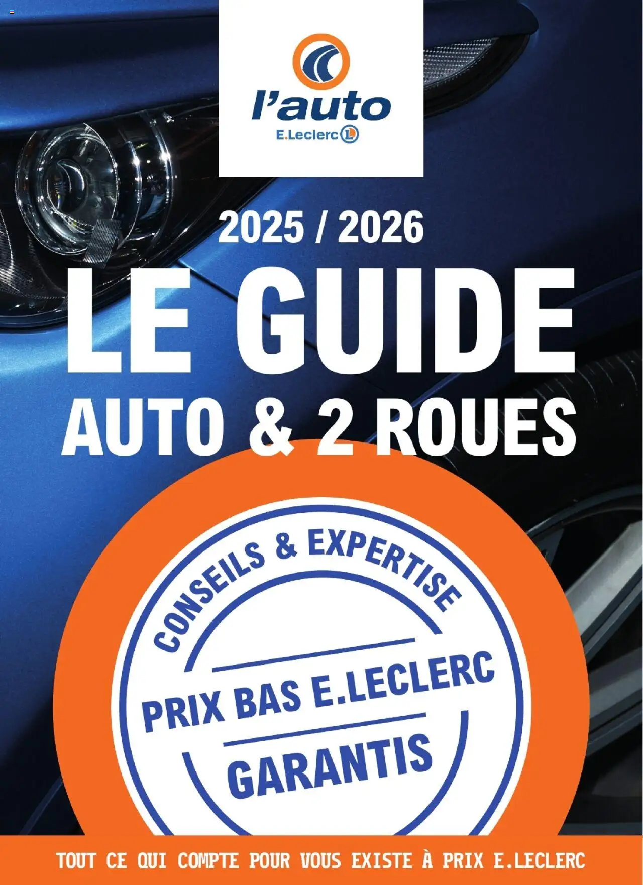Le guide auto & 2 roues de la boutique l'auto E.Leclerc valable du 22/04/2025 - Page numéro 1