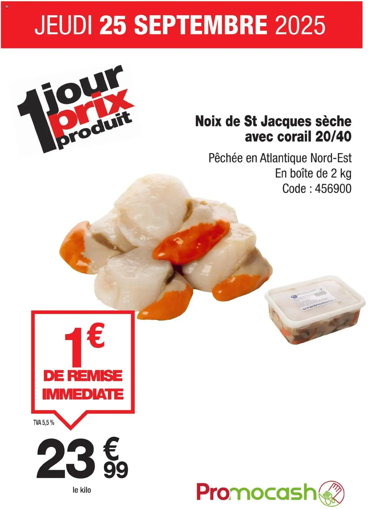 1J1P Noix de St Jacques dry de la boutique Promocash valable du 01/09/2025 - Page numéro 1 - Noix