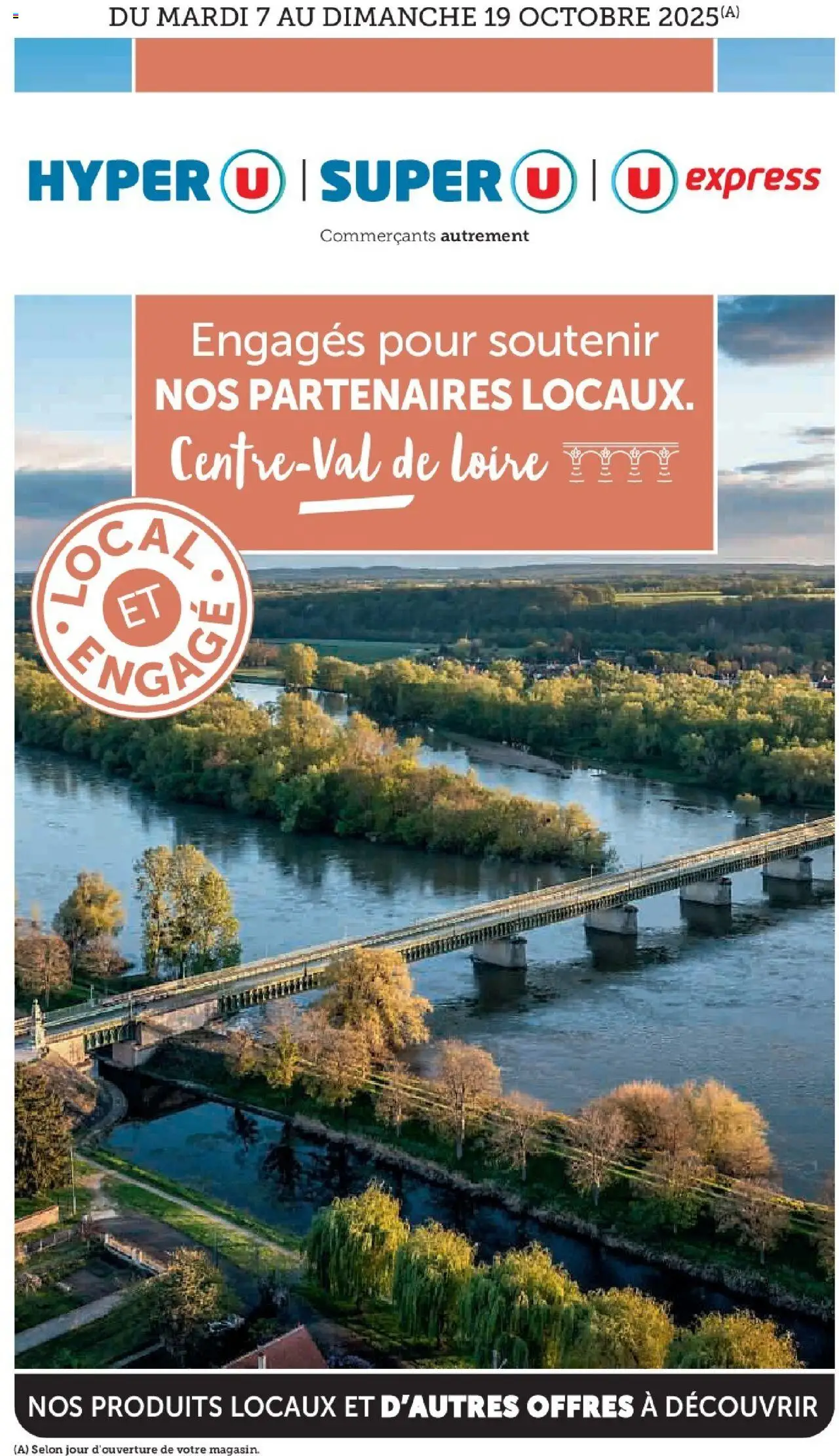 Engagés pour soutenir nos partenaires locaux centre val de loire de la boutique U Express valable du 07/10/2025 - Page numéro 1