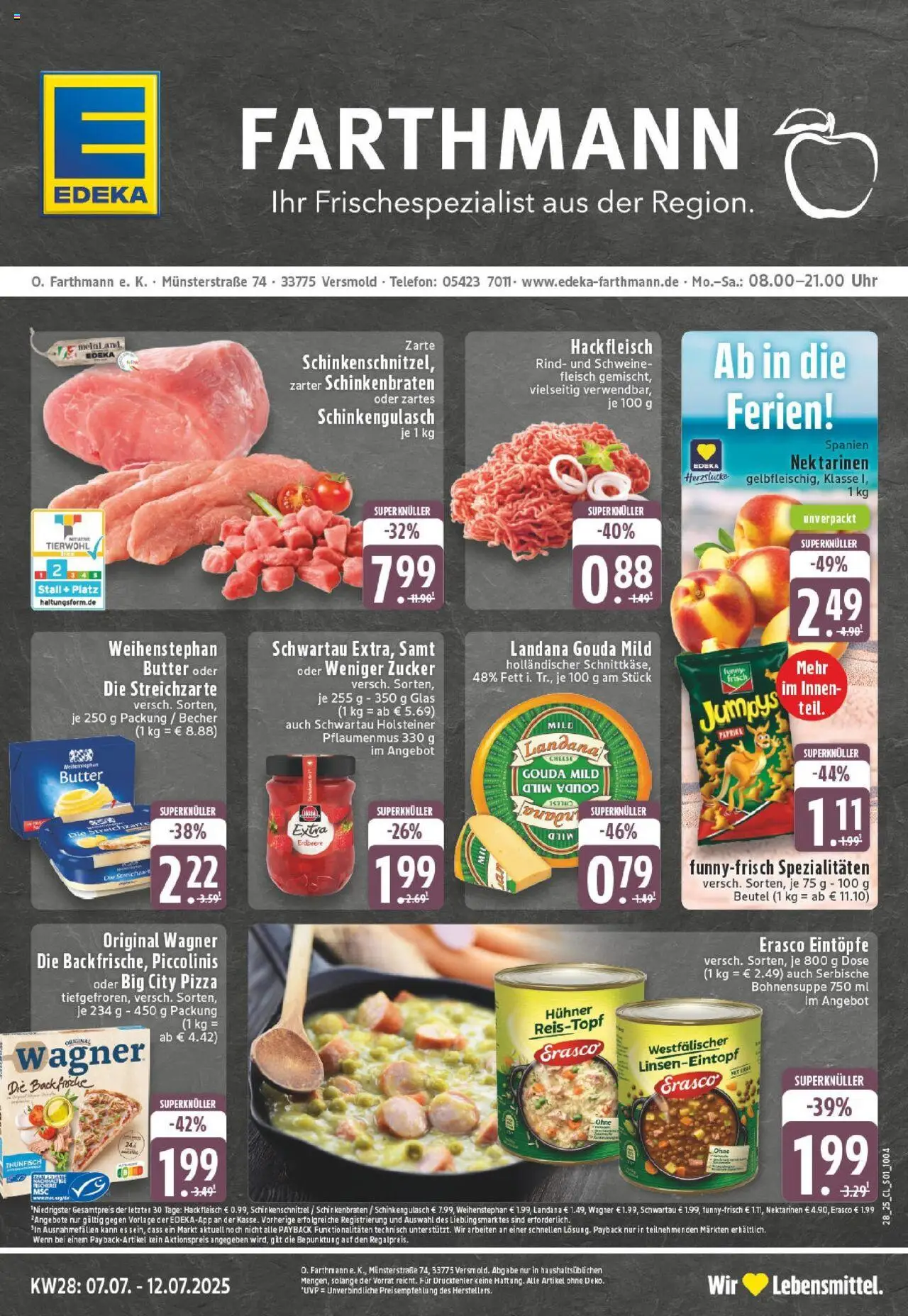 EDEKA Prospekt ab 06.07.2025 - Prospekt Versmold Online - Chips, Uhr, Telefon, Hackfleisch, Paprika, Schweinefleisch, Spezialitäten, Weihenstephan butter