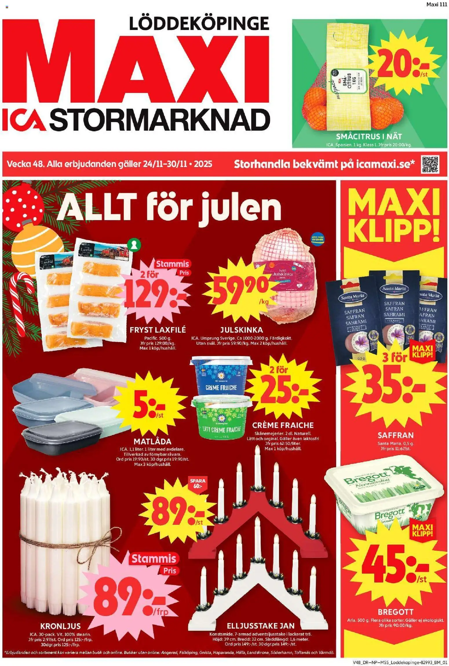 Förhandsgranska reklamblad Löddeköpinge från butik ICA Maxi gäller från 24/11/2025