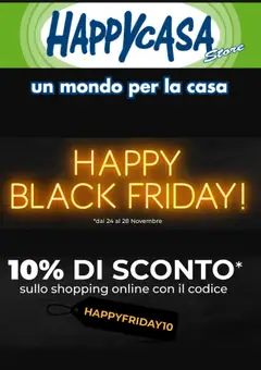 Anteprima dell'opuscolo Black Friday avviso dal negozio Happy Casa valido da 24/11/2025