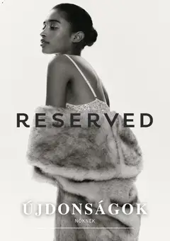 Reserved - Akciós újság Reserved megtekintése, amely érvényes 2025.12.05.-től