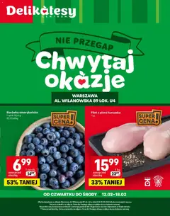 Pogląd gazetki "Warszawa Otwarcie" ze sklepu Delikatesy Centrum ważnej od 12.02.2026
