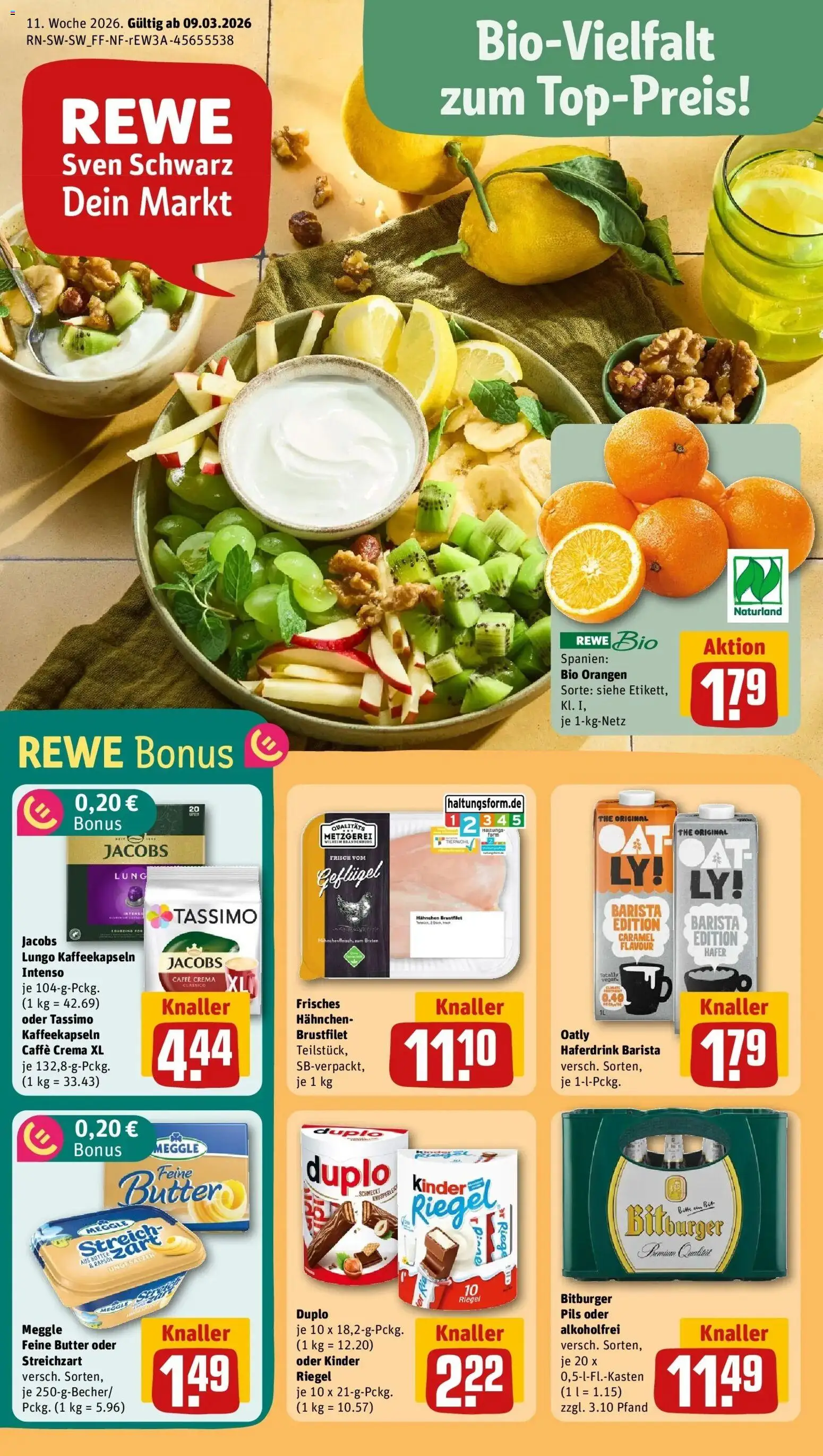 Vorschau von dem Prospekt des Geschäftes Rewe, gültig ab dem 09.03.2026 - Butter, Tassimo, Bitburger, Orangen, Pils, Haferdrink, Duplo riegel, Hahnchen