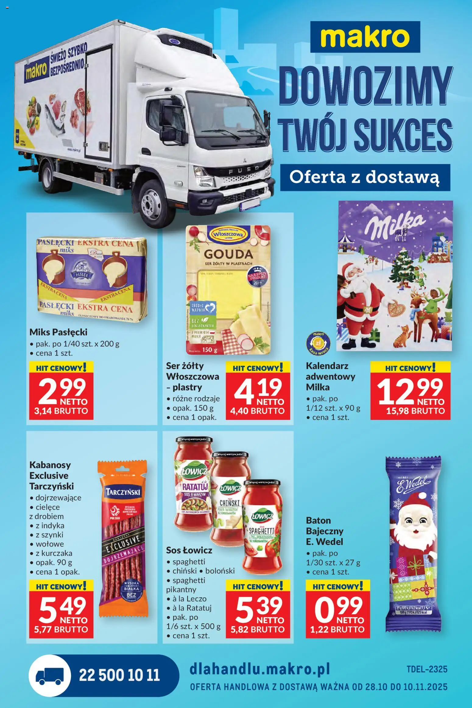 Pogląd gazetki "Dystrybucja do sklepów" ze sklepu Makro ważnej od 28.10.2025 - Kalendarz, Spaghetti, Milka, Baton, Sos, Kabanosy, Ser żółty, Mleka