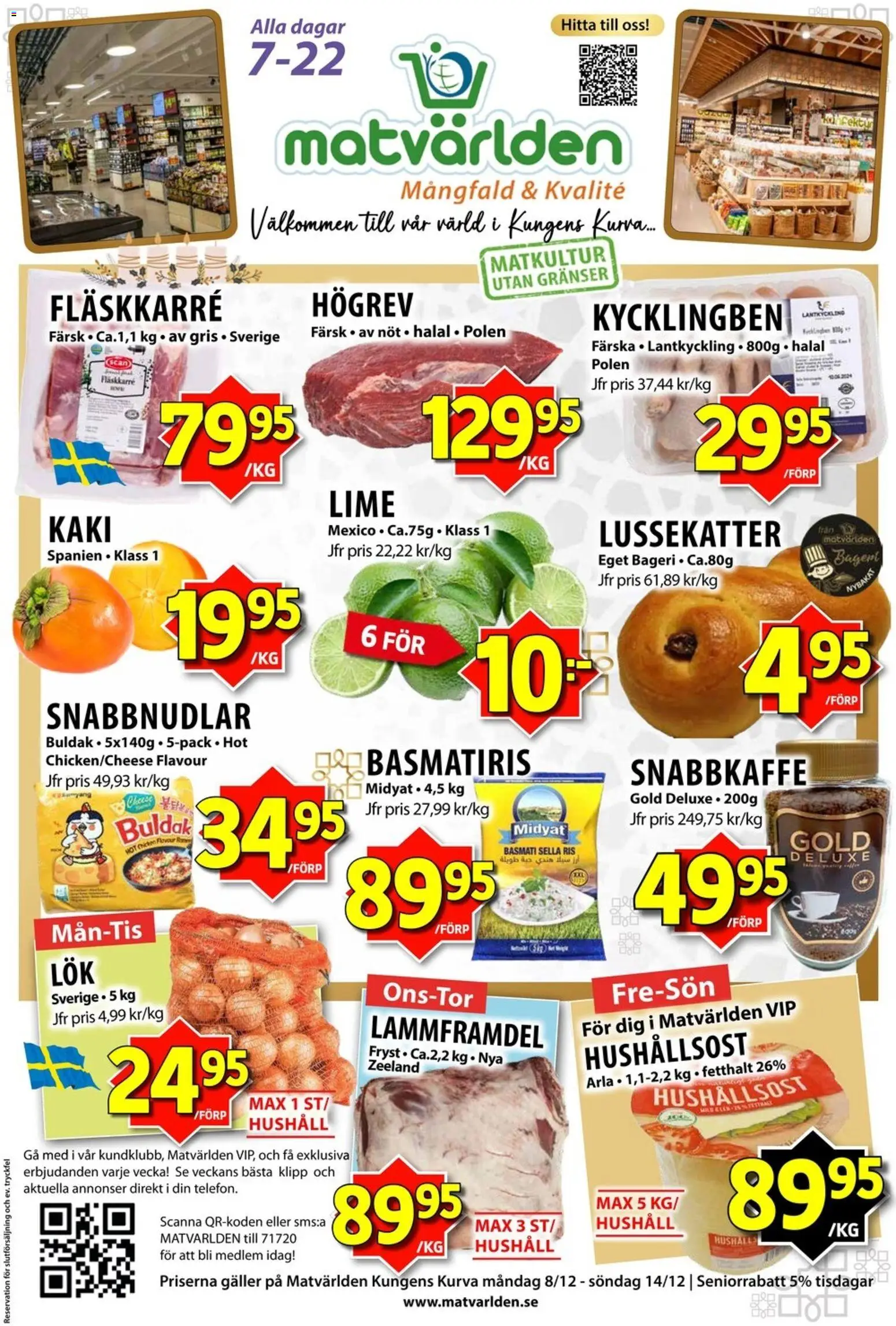 Förhandsgranska reklamblad Aktuella reklamblad Matvärlden från butik Matvärlden gäller från 08/12/2025