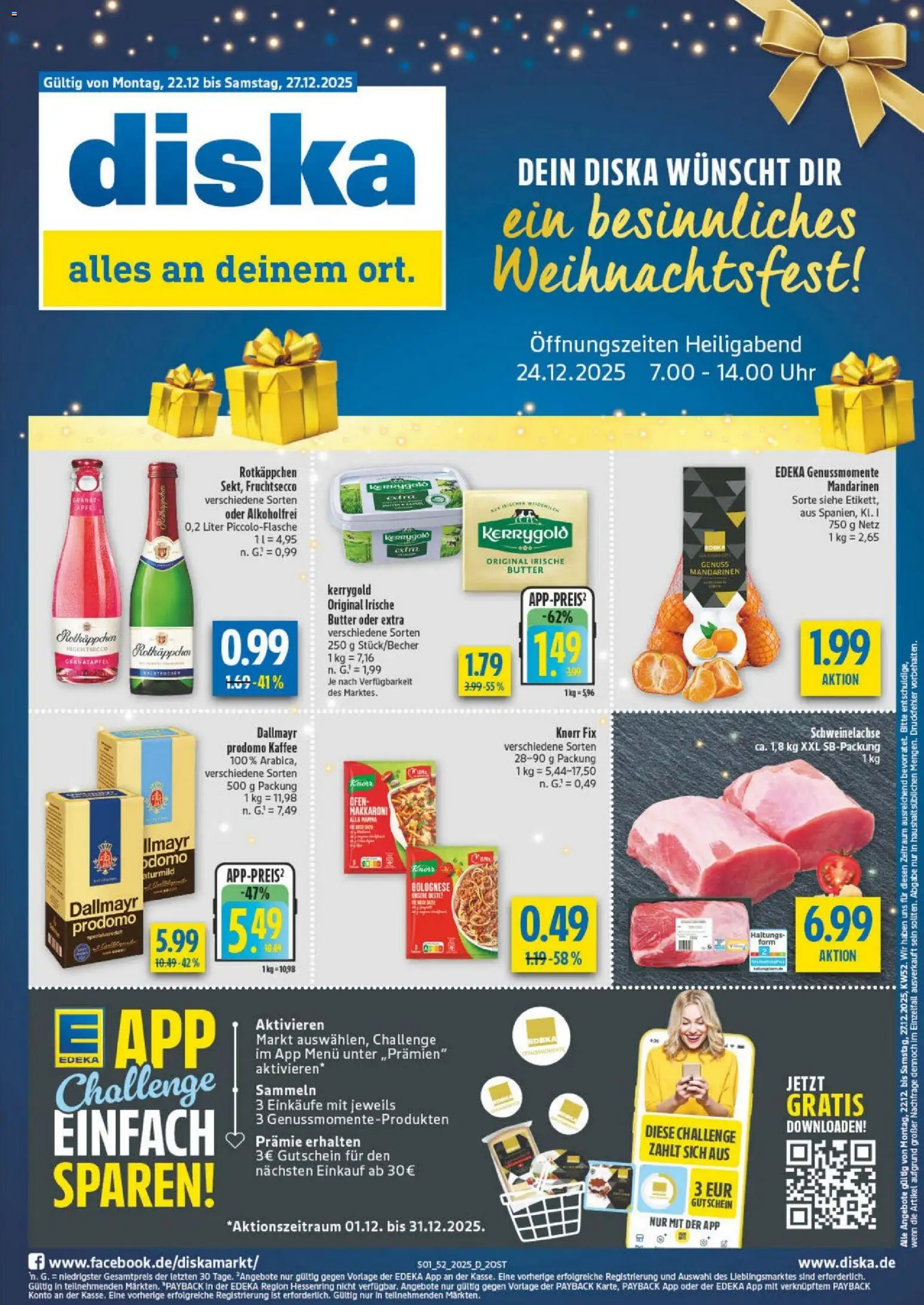 Vorschau von dem Prospekt des Geschäftes Diska, gültig ab dem 22.12.2025 - Kaffee, Uhr, Butter, Äpfel, Rotkäppchen, Ofen, Knorr, Fruchtsecco
