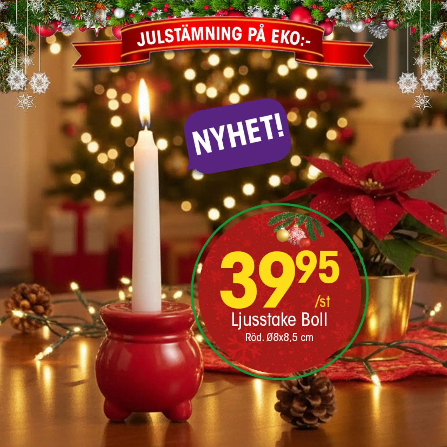 Förhandsgranska reklamblad Aktuella reklamblad EKO från butik EKO gäller från 11/11/2025 - Ljusstake
