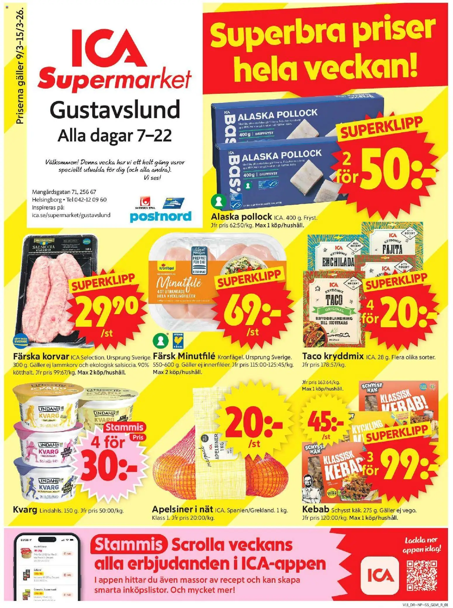 Förhandsgranska reklamblad Helsingborg från butik ICA Supermarket gäller från 09/03/2026 - Spel, Köttfärs, Gem, Galler, Salami, Apelsiner, Kycklingfiléer, Kyckling