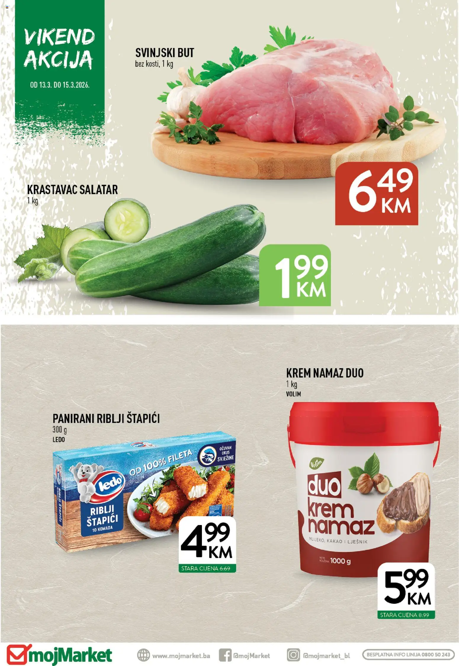 Pregled letka mojMarket vikend akcija trgovine mojMarket vrijedi od 13.03.2026