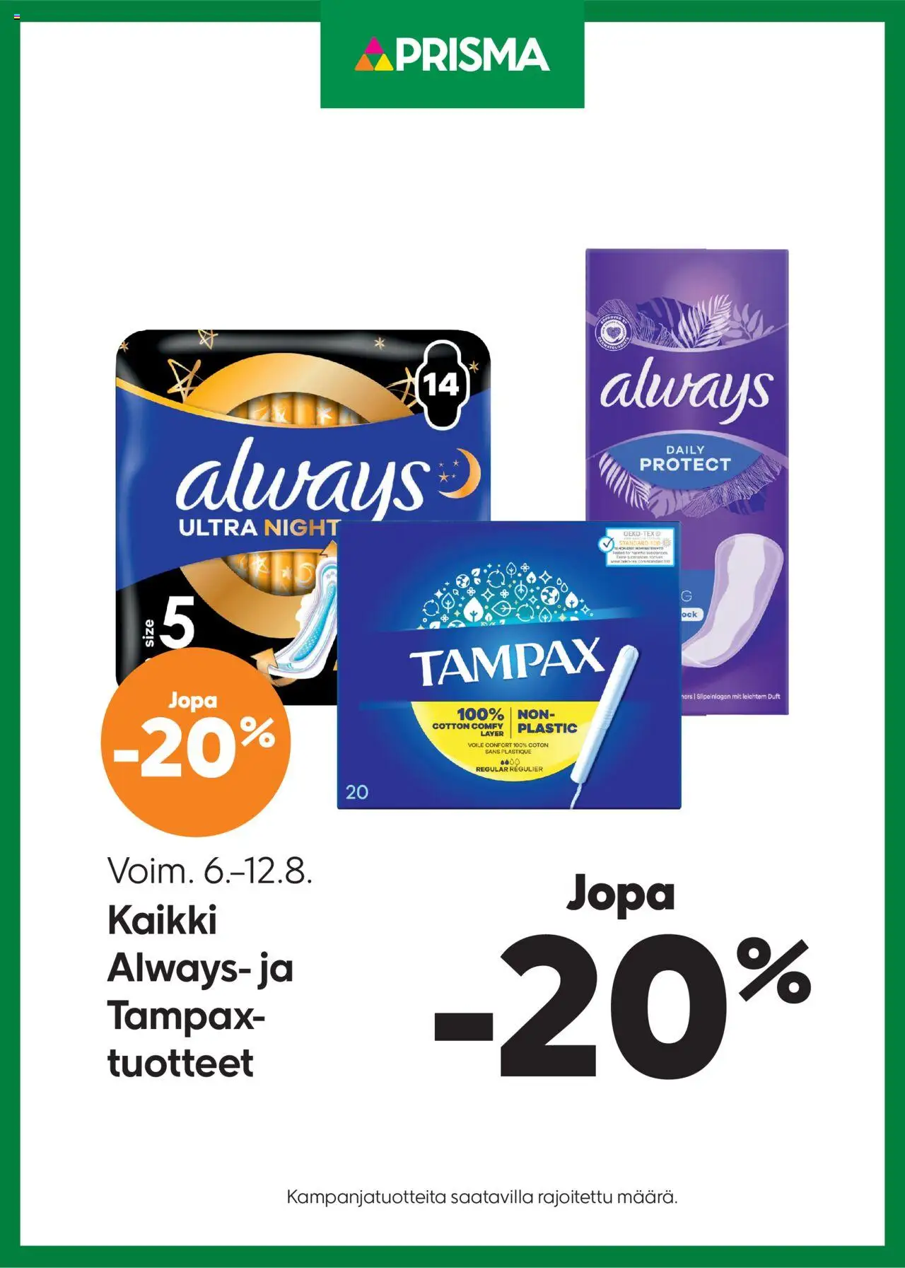 Prisma-kaupan Tarjoukset Always/Tampax voimassa 06/08/2025 - Sivulla 1