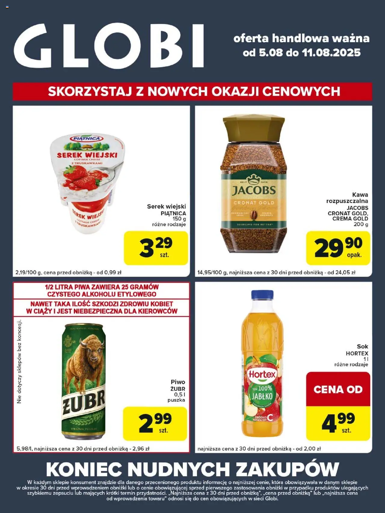 Carrefour Globi od 05.08.2025 - Nowa Gazetka - Numer strony 1 - Kawa, Jacobs, Serek wiejski, Piątnica, Sok, Serek, Piwo żubr, Żubr puszka
