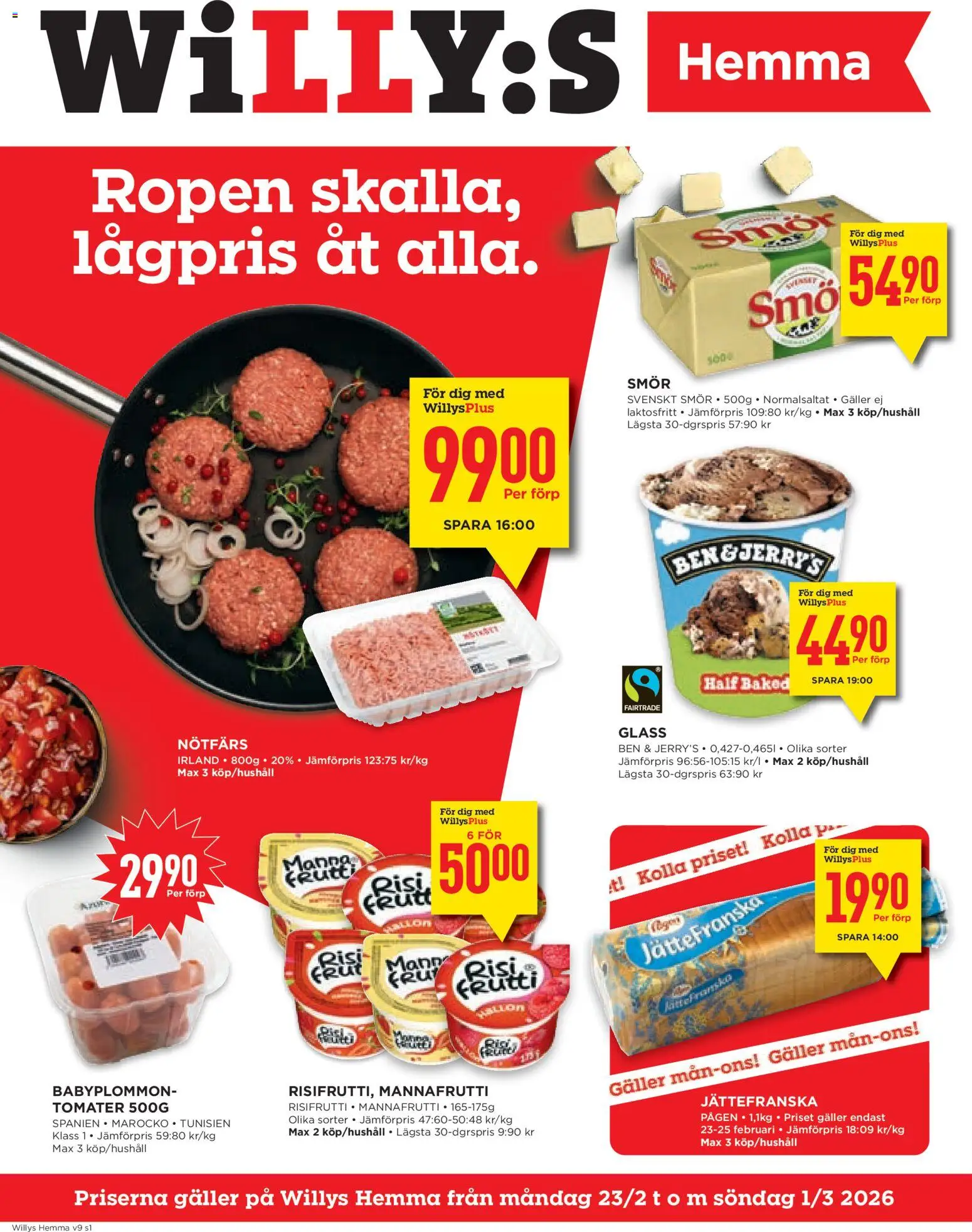 Förhandsgranska reklamblad Aktuella reklamblad Willys Hemma från butik Willys gäller från 23/02/2026