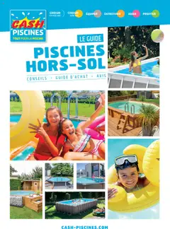 Prévisualisation de Guide piscines hors-sol du magasin Cash Piscines formulaire valide 01/03/2024