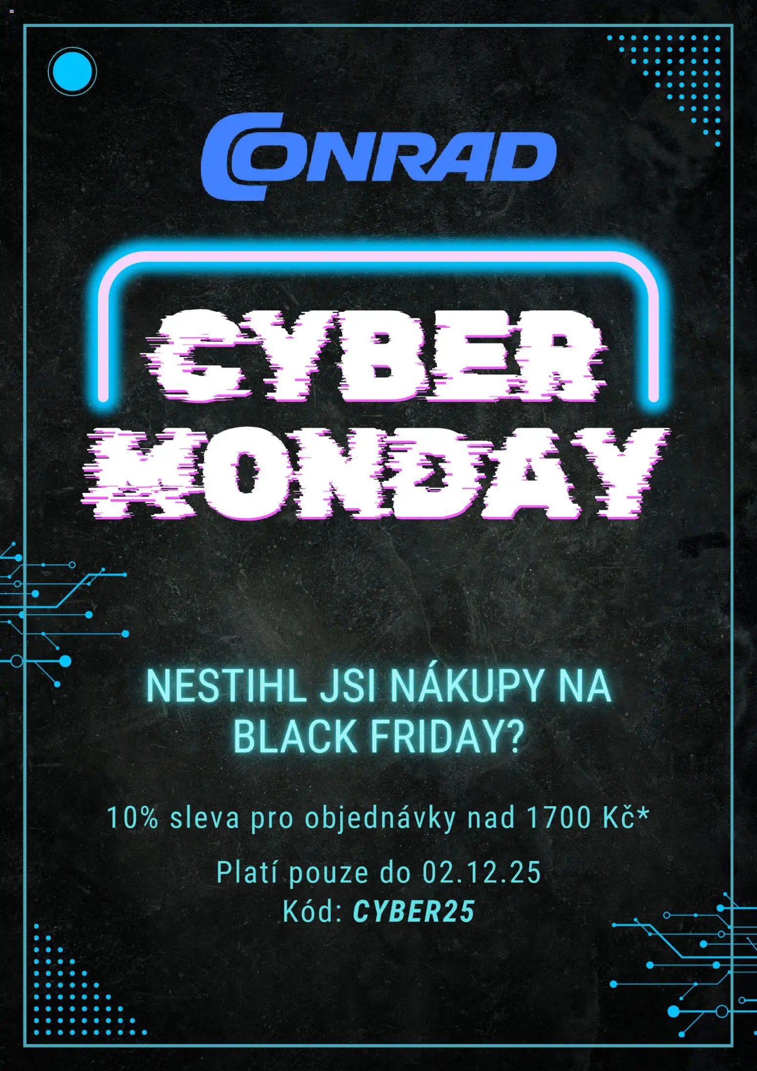 Náhled nabídky: Conrad Cyber Monday platný od 01.12.2025