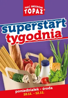 Pogląd gazetki "Superstart tygodnia" ze sklepu Topaz ważnej od 10.11.2025