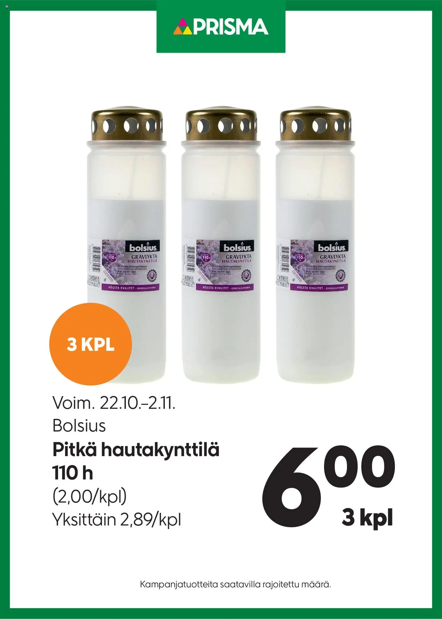 Prisma-kaupan Tarjoukset Bolsius hautakynttilät voimassa 22/10/2025 - Sivulla 1