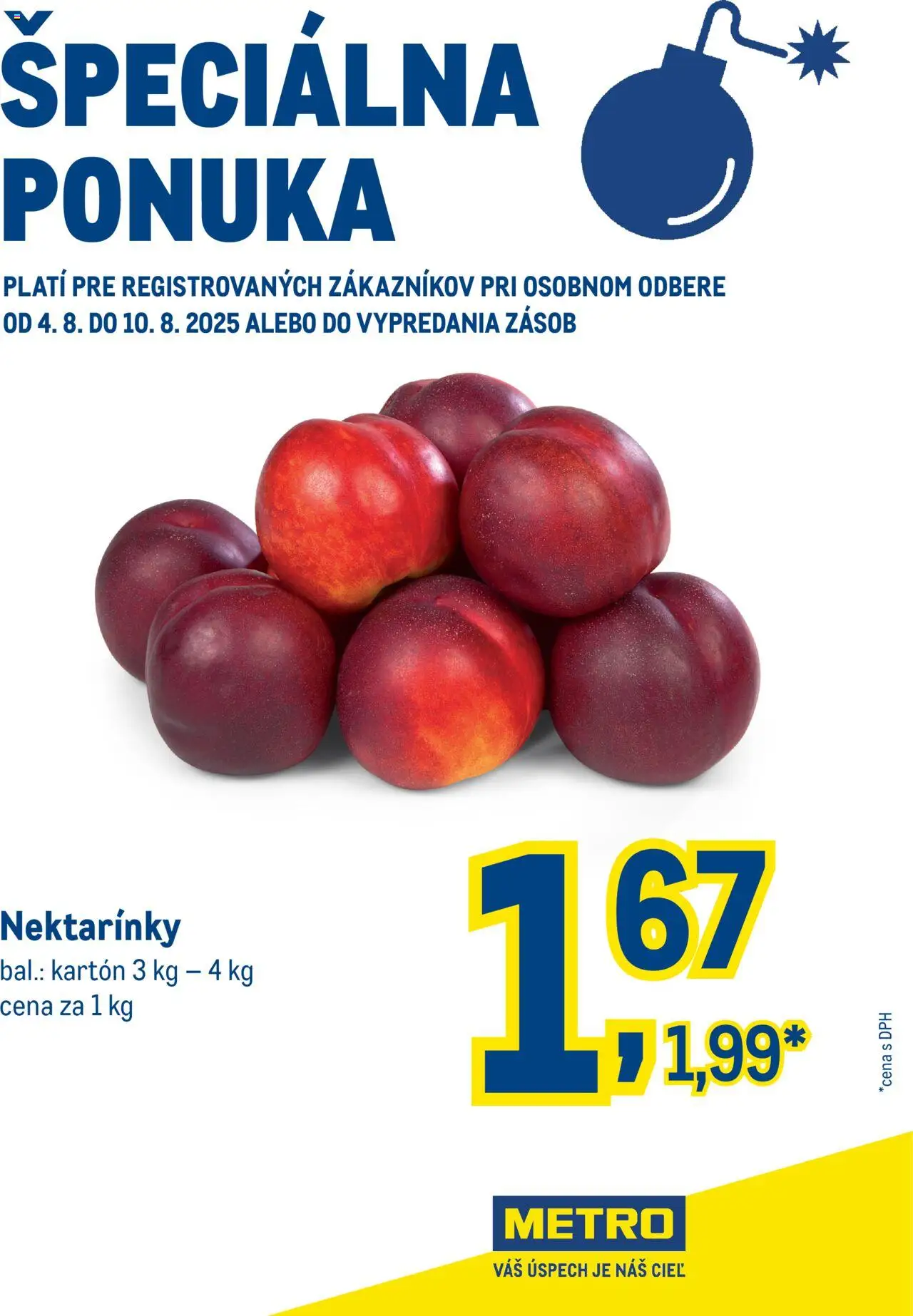 Metro Špeciálna ponuka - Nektarínky (04.08. - 10.08.2025) - Akčná ponuka