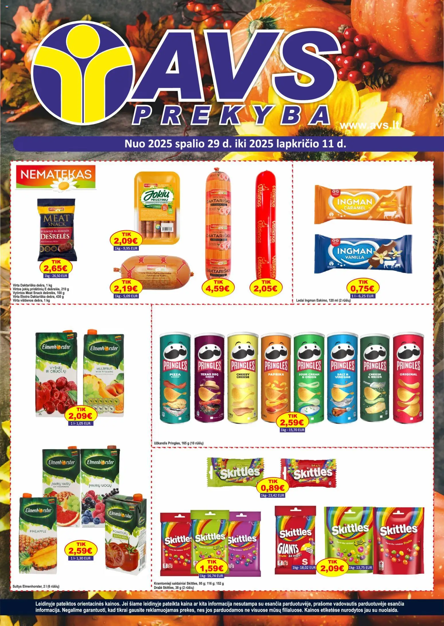 AVS parduotuvės leidinio Leidinys galiojančio nuo 2025.10.29 peržiūra - Ledai, Saldainiai, Paprika, Sultys, Dešra, Vištienos, Dešrelės