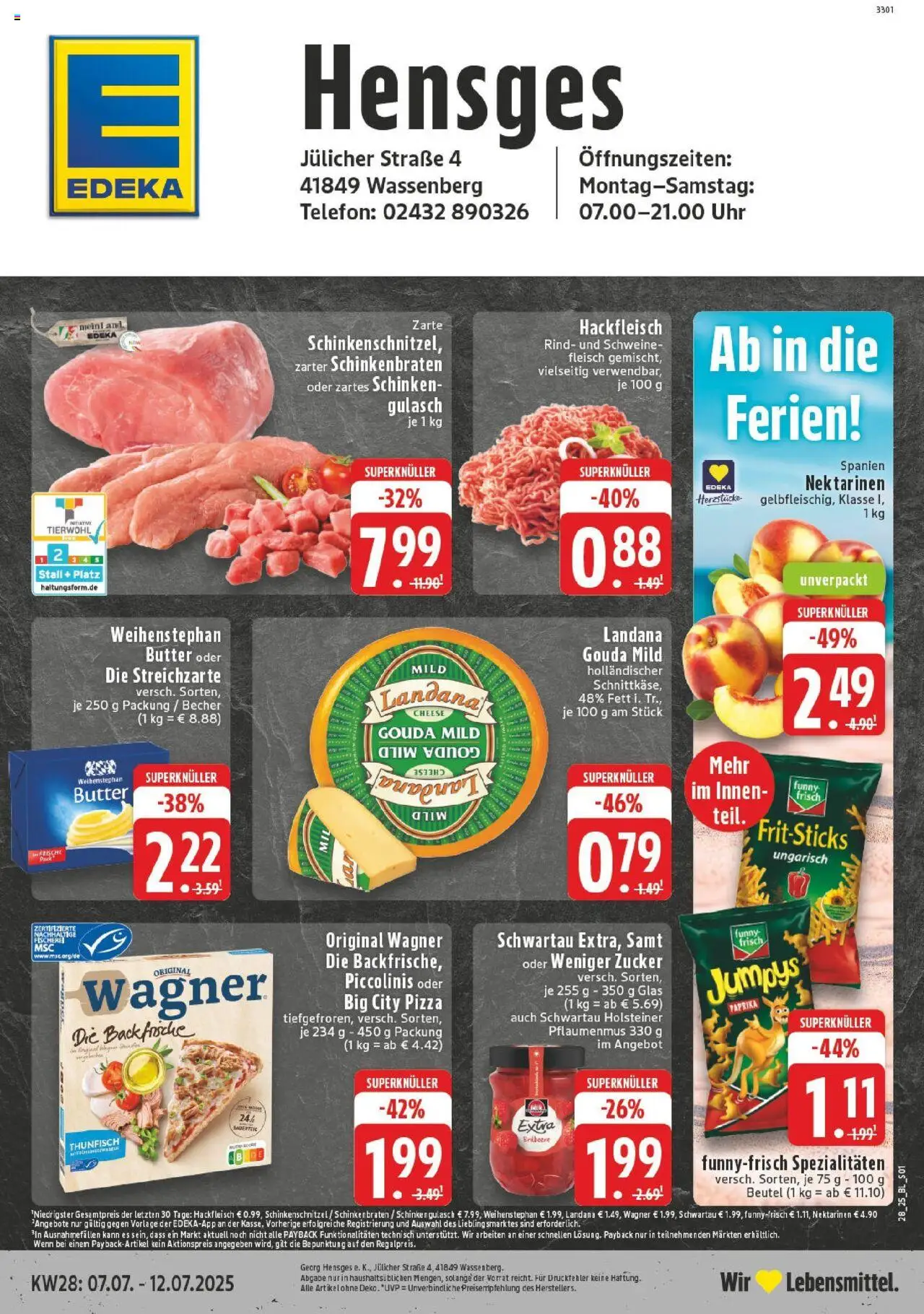 EDEKA Prospekt ab 06.07.2025 - Prospekt Wassenberg Online - Pizza, Uhr, Telefon, Paprika, Piccolinis, Schinken, Spezialitäten, Weihenstephan butter