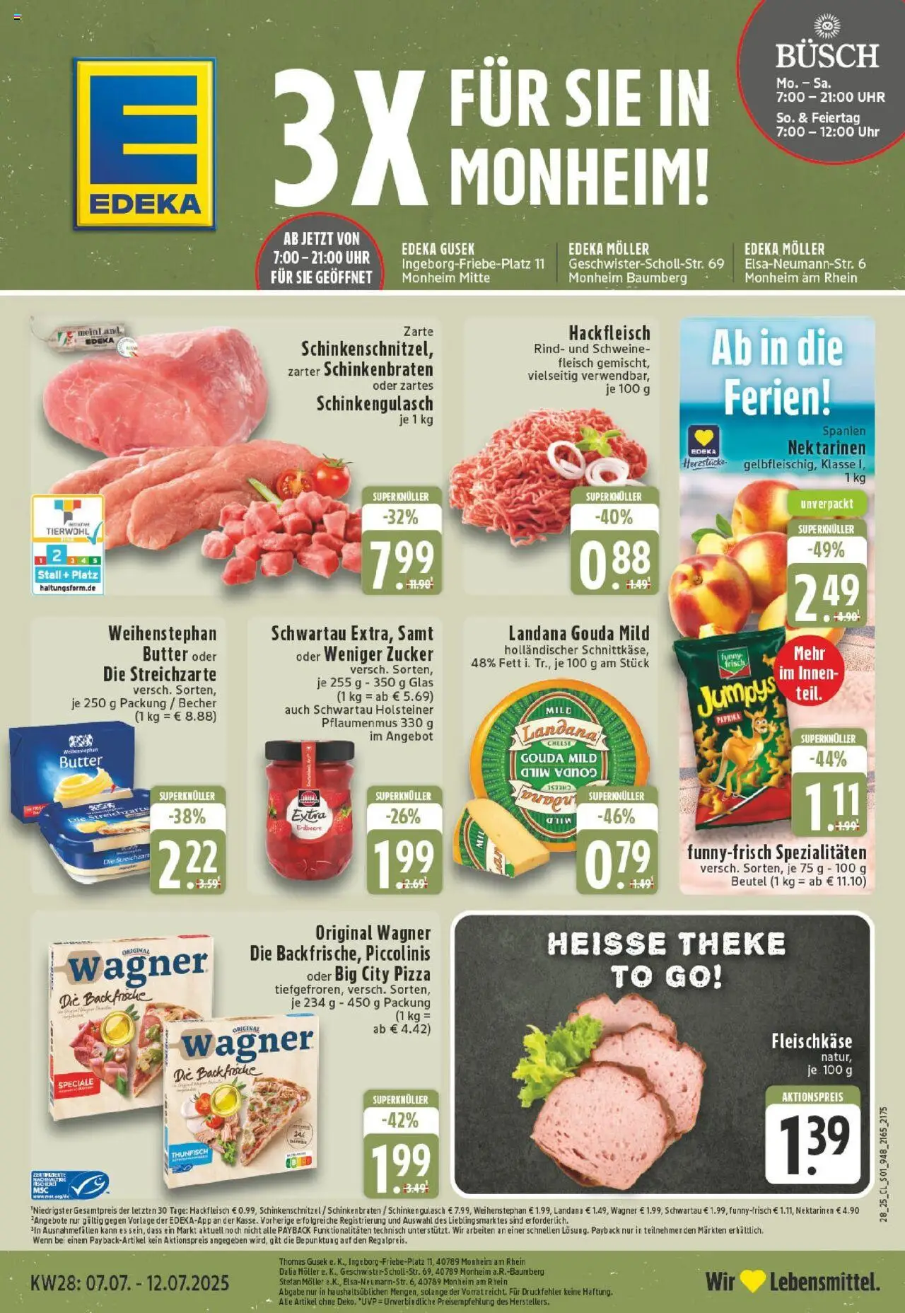 EDEKA Prospekt ab 06.07.2025 - Prospekt Monheim-Baumberg Online - Thunfisch, Fleisch, Hackfleisch, Piccolinis, Gouda, Theke, Schweinefleisch, Spezialitäten