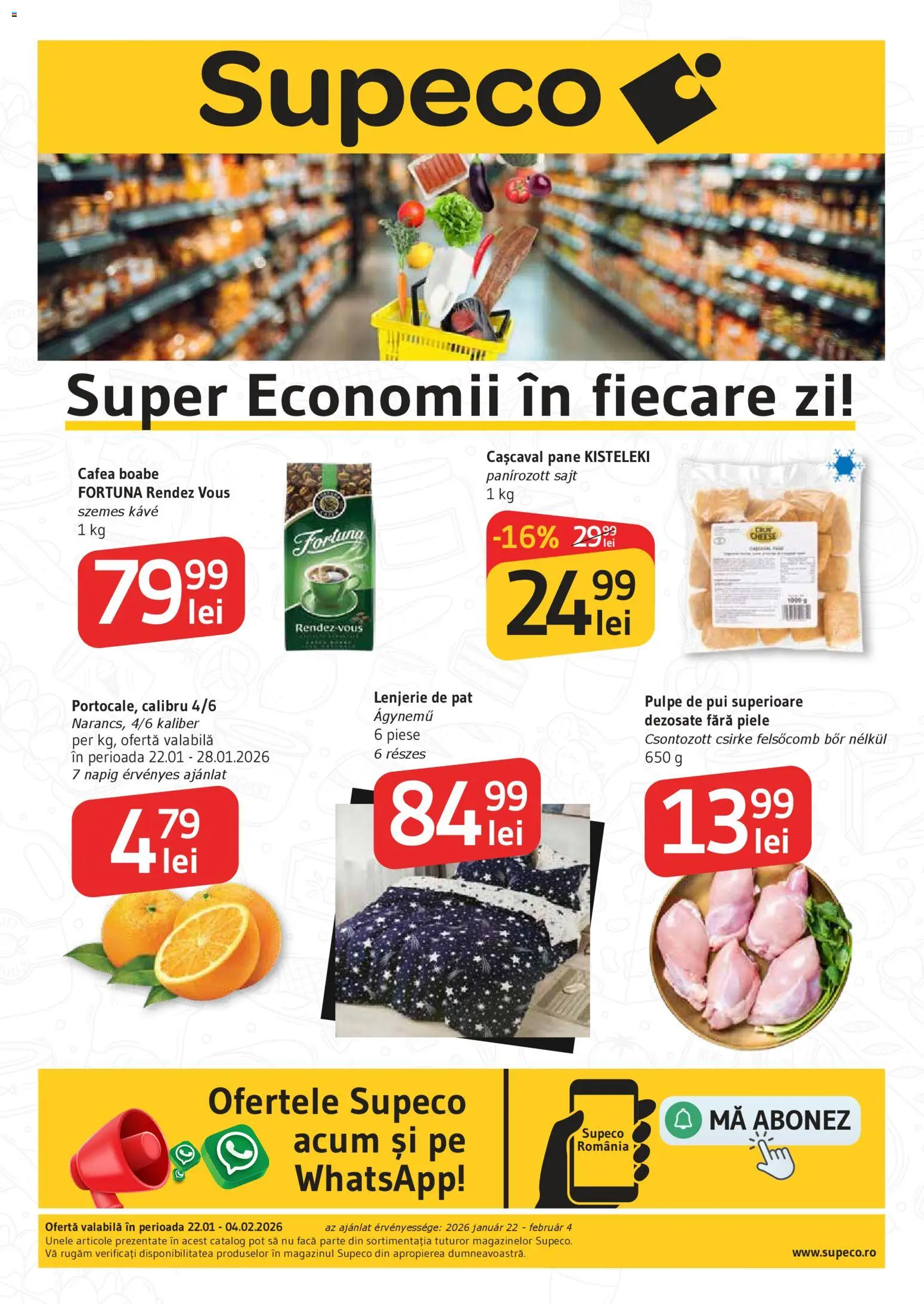 Previzualizarea de cataloage: Supeco Catalog Bilingv valabil de la 22.01.2026 - Lenjerie de pat, Cafea, Pat, Pui, Cașcaval