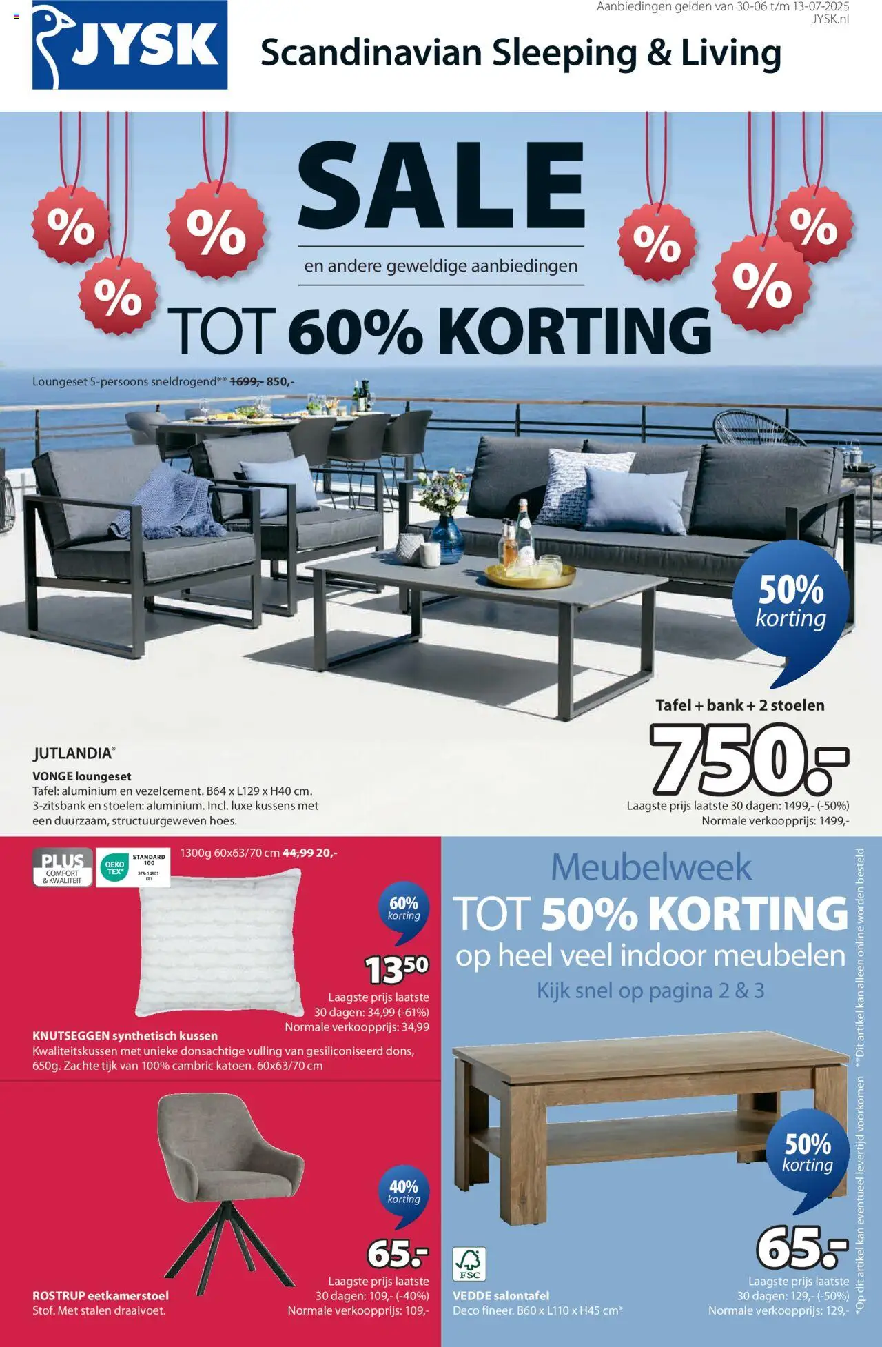 JYSK shop Folder geldig vanaf 30-06-2025 - Paginanummer 1 - Bank, Eetkamerstoel, Kussen, Kussens, Tafel, Kan