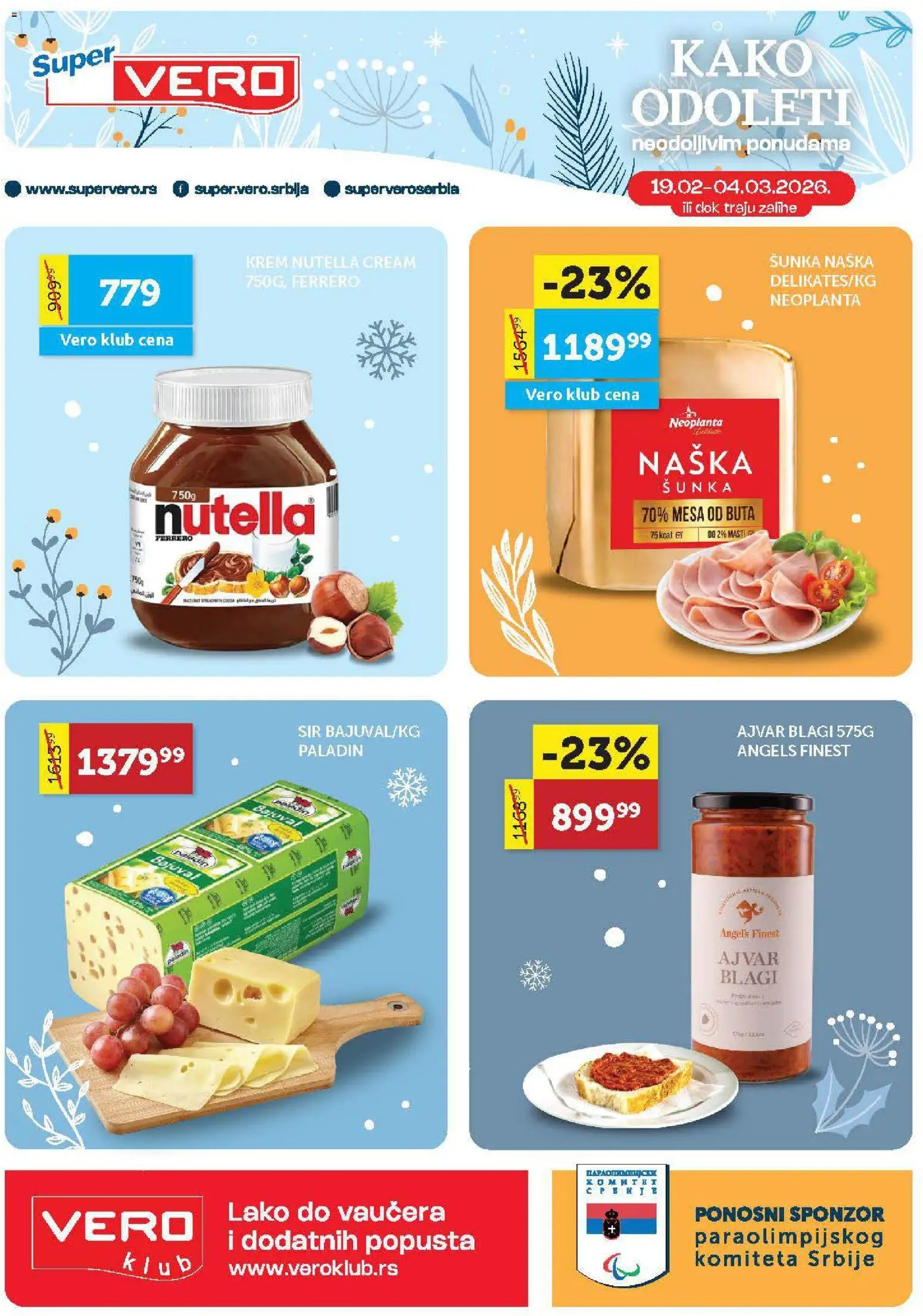 Pregled SuperVERO kataloga - važi od 19.02.2026 - Ajvar, Nutella, Ferrero, Sir, Šunka, Krem