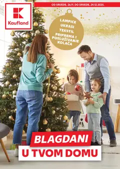 Pregled letka Blagdani u tvom domu trgovine Kaufland vrijedi od 26.11.2025