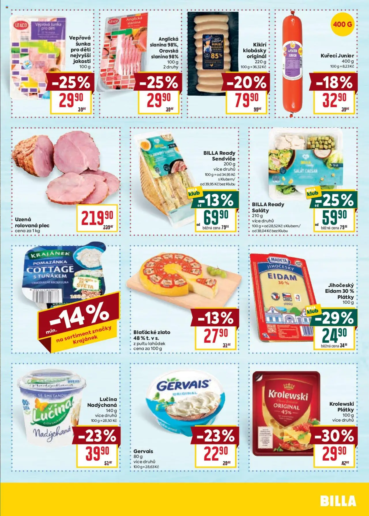  BILLA leták již od 11.06.2025 » Akční "Velký leták" - strana 11 - Šunka, Slanina, Cottage cheese, Saláty, Eidam, Gervais, Anglická slanina, Klobásky