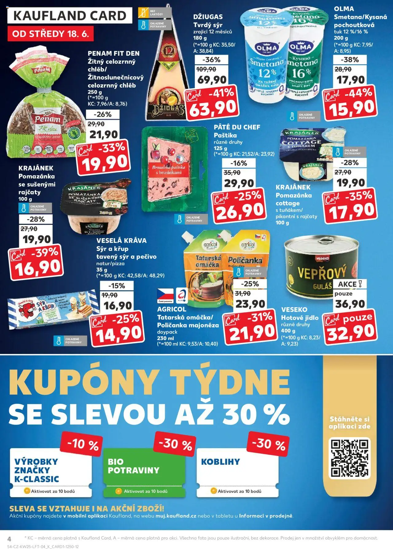  KAUFLAND Leták - Karviná (18.06.2025) příští týden - strana 4 - Kuchyně, Pečivo, Sýr, Chléb, Majonéza, Celozrnný chléb, Paštika, Tavený sýr