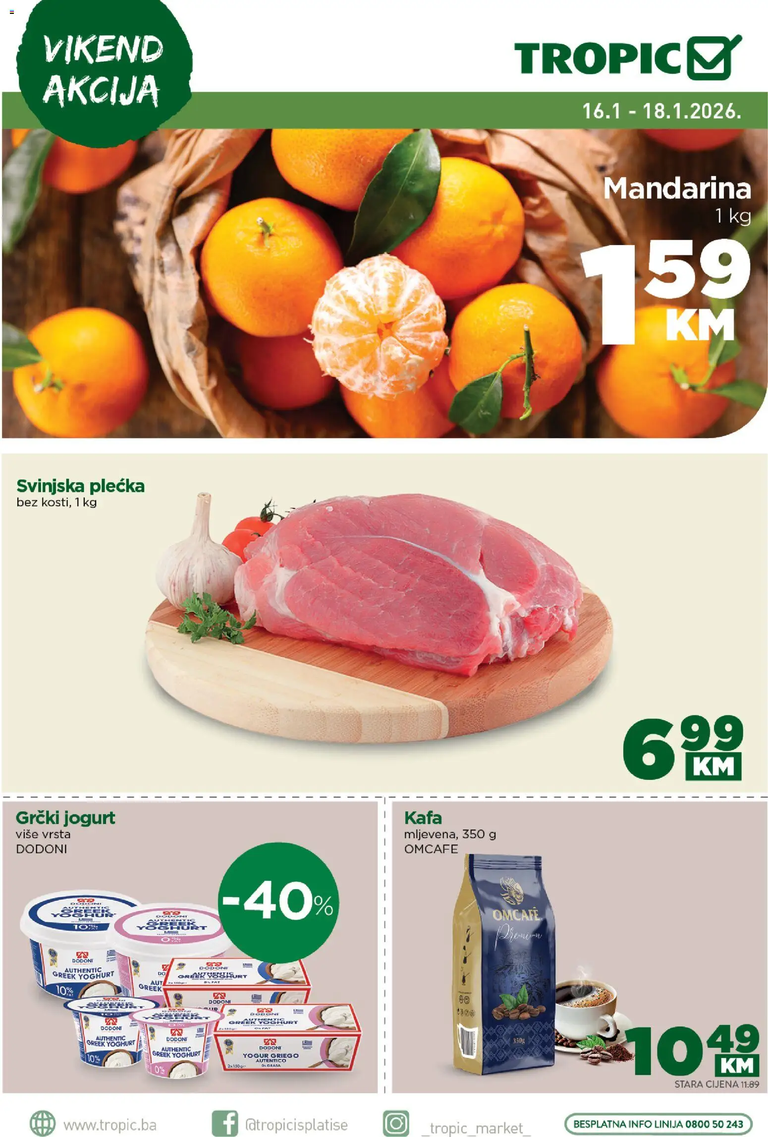 Pregled letka Vikend akcije trgovine Tropic vrijedi od 16.01.2026