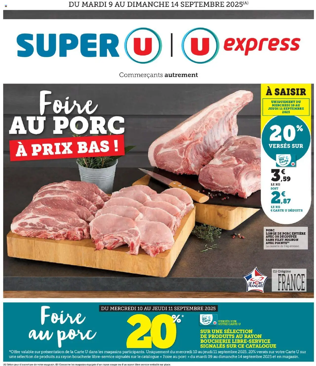 Catalogue: Foire au porc à prix bas! de la boutique Super U valable du 09/09/2025 - Page numéro 1