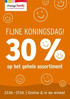 Voorbeeld van FIJNE KONINGSDAG! 30 % op het gehele assortiment van winkel Aanbiedingen geldig vanaf 21-04-2026